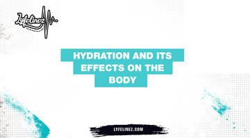 Hydration and its Effects on your Body